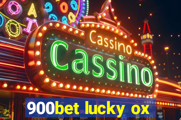 900bet lucky ox